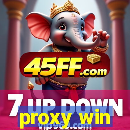 proxy win